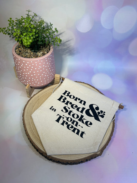 Born and Bred in Stoke on Trent Flag Banner